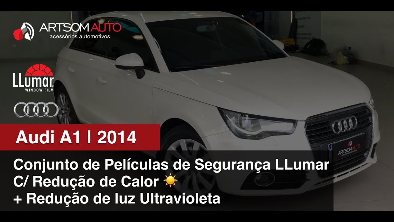 Audi A1 - película segurança e solar - LLumar
