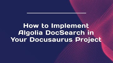 How to Implement Algolia DocSearch in Your Docusaurus Project