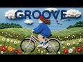 GROOVE POP | laid-back | Vol.3 | Grooves That Lift Your Mood