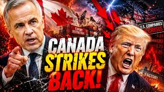 Canadian Government UNLEASHES Economic Counterattack — U.S. Companies Enter Crisis