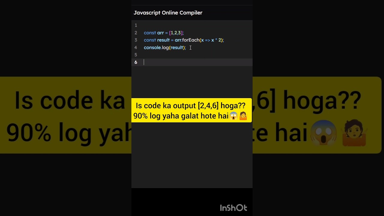 JavaScript map vs forEach Difference | forEach Returns undefined