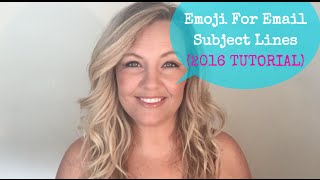 Emoji For Email Subject Lines (2016 TUTORIAL)