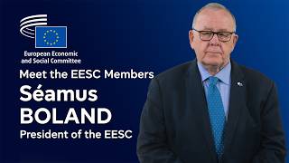 Séamus Boland, President of the EESC | Meet the EESC Members