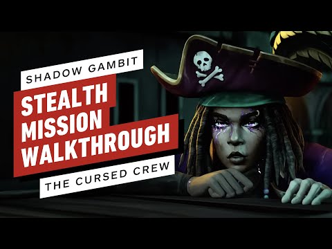 В новом геймплее Shadow Gambit: The Cursed Crew показали прохождение целой миссии: с сайта NEWXBOXONE.RU