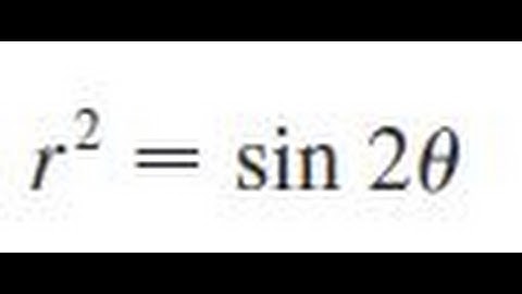 r^2 = sin 2 theta Sketch the curve and ﬁnd the area that it encloses.