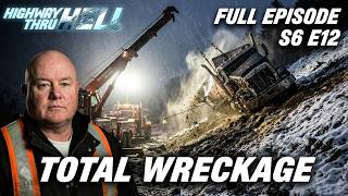 Two Day Search and Recovery | Full Episode | S6 E12 | Highway Thru Hell
