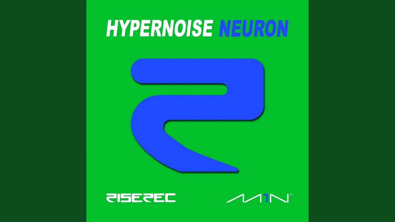 Watch Neuron (Radio Edit) on YouTube Watch Neuron (Radio Edit) on YouTube