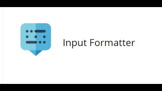 Tutorial Input Formatter - Bubble