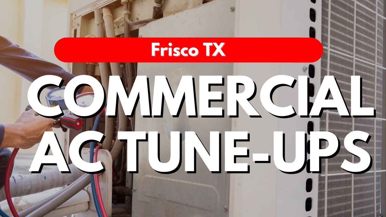 Commercial AC Tune-Ups Frisco TX – Air Repair Pros | (972) 299-3331