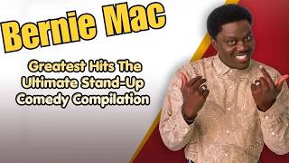 Bernie Mac's Greatest Hits The Ultimate Stand-Up Comedy Compilation | 75 Minutes of Pure GENIUS