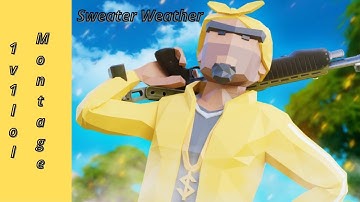 Sweater Weather❄️|1v1 lol Montage