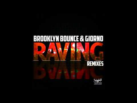 Brooklyn Bounce, Giorno - Raving (Persian Raver Remix)