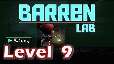 Barren Lab Level 9 | (iOS/Android) Gameplay/Walkthrough Part 3