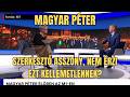 FESZÜLT INTERJÚ Az M1 Riportere Támadta Magyar Pétert élőben mp3