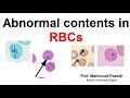 Abnormal contents of RBCs !!!