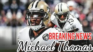 BREAKING NFL NEWS! SAINTS MAKE STAR WR MICHAEL THOMAS HIGHEST PAID RECEIVER (5 year $100M)