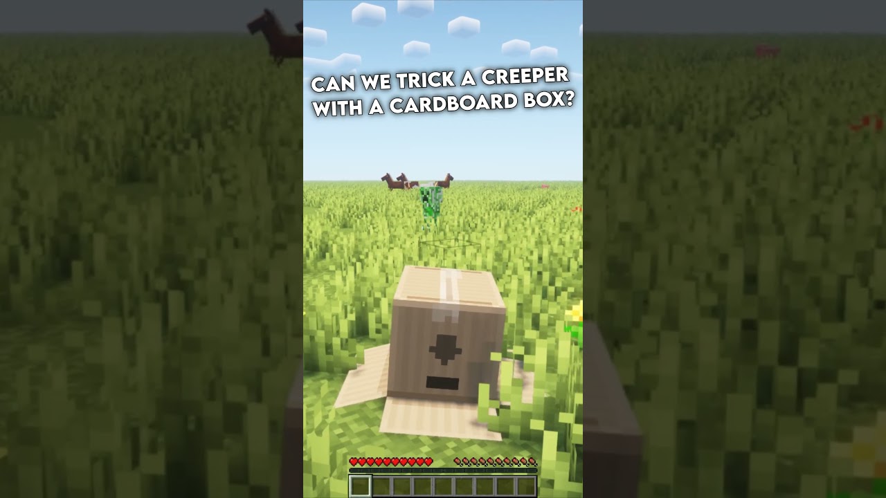 can we trick the creeper with a cardboard box? 