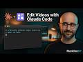 How To Edit Videos With Claude Code