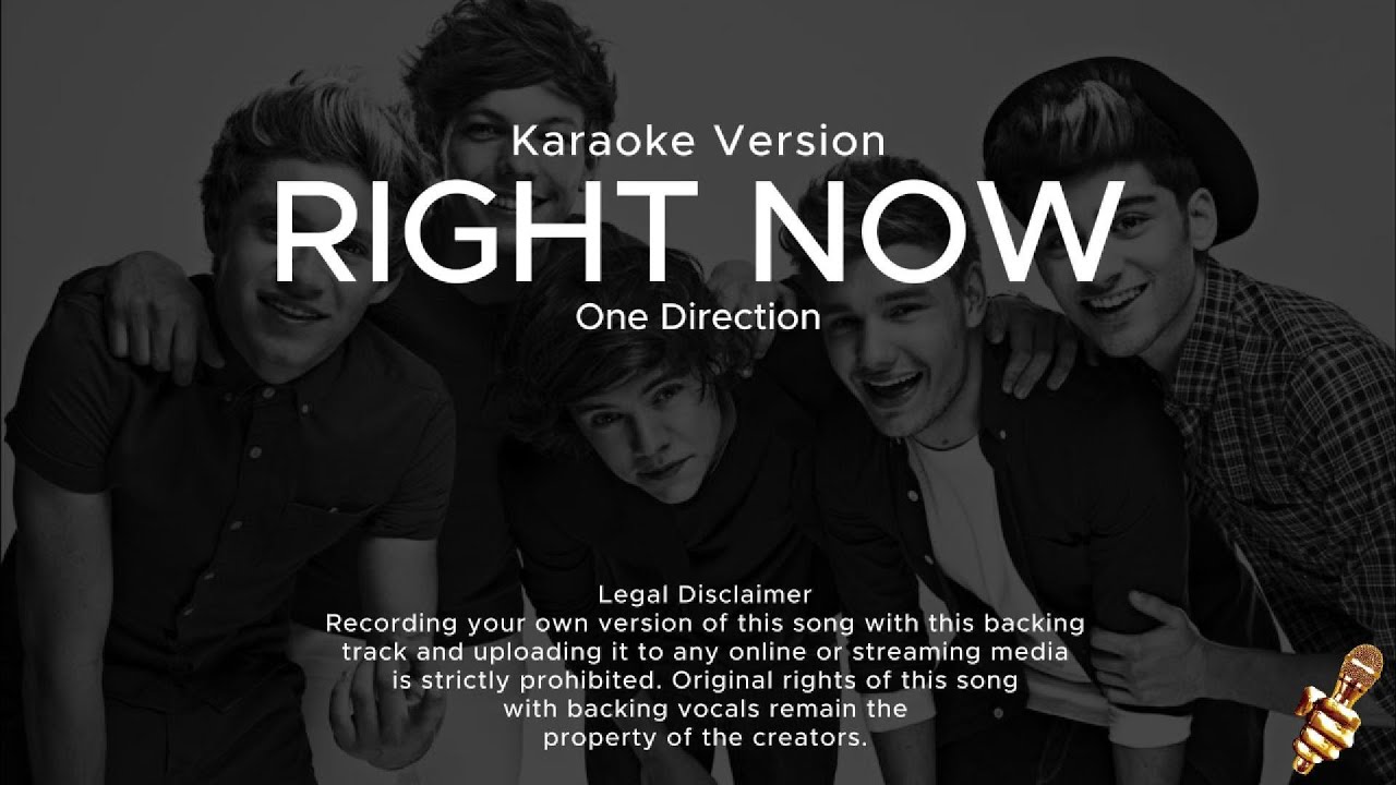 One Direction - Right Now (Karaoke Version)
