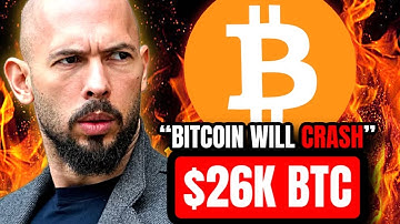 Andrew Tate Says "Bitcoin Will Crash To $26,000" (IS THIS POSSIBLE?)