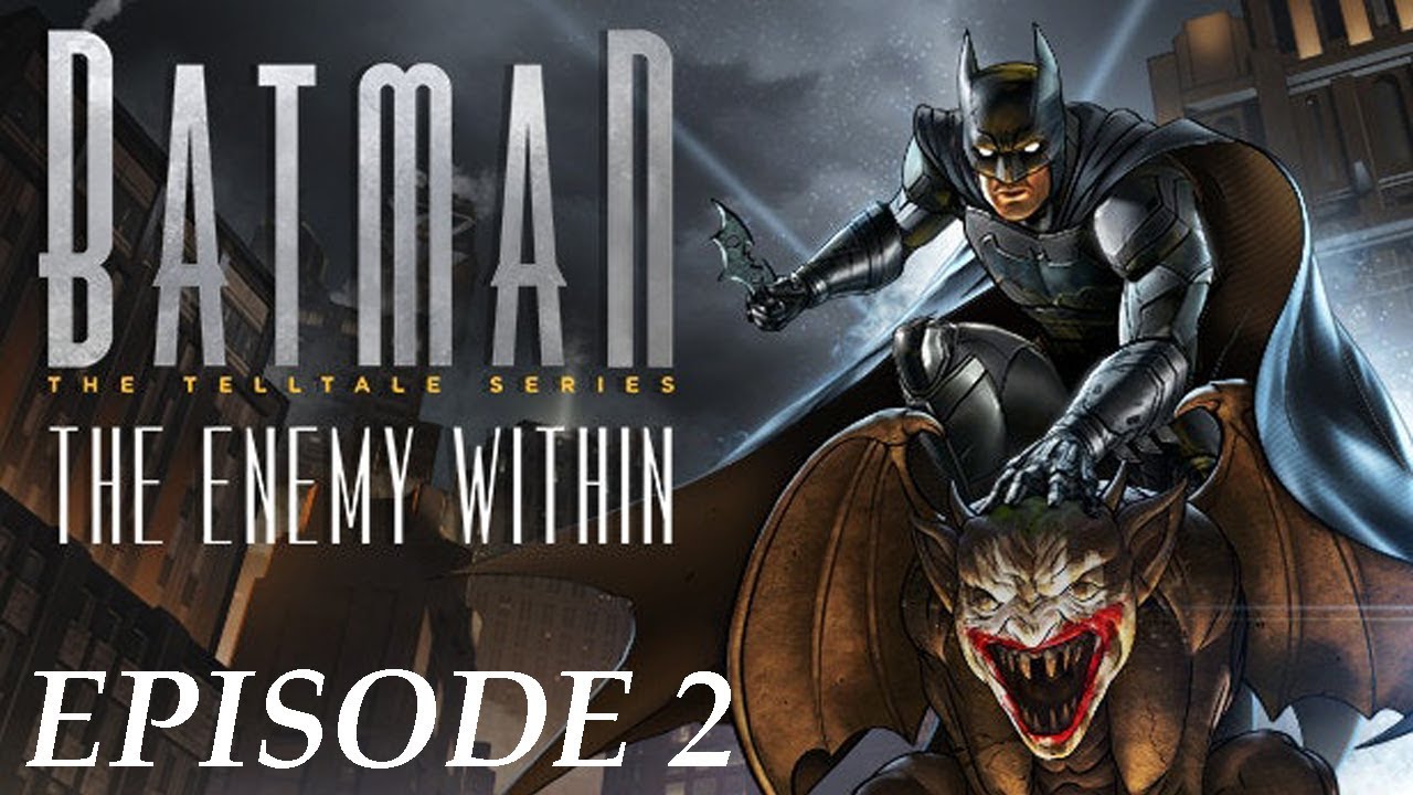 Batman The Enemy Within - Episode 2: The Pact