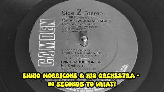 Ennio Morricone & His Orchestra - Sixty Seconds To What? (La Resa