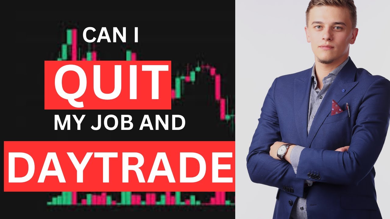 How to Start Day Trading with Job As Beginner| Can I quit my Job to ...