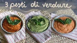 3 pesti a base di verdure | Perfetti per l'estate