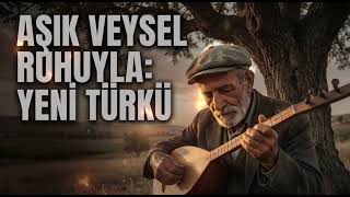 Gönül Aynası - Aşık Veysel Ruhuyla Türkü (Yeni Beste)