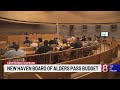 New Haven Board of Alders pass amended version of 2024-2025 proposed budget