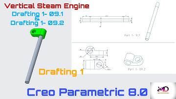 Vertical Steam Engine Drafting 1- 09.1 & 1- 09.2 II Creo Part Modeling Tutorial II Mechapedesign