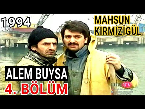 ALEM BUYSA DİZİSİ 4. BÖLÜM FULL | MAHSUN KIRMIZIGÜL - İPEK GÜMÜŞOĞLU - CANSEL ÖZZENGİN (1994)