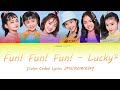 LUCKY2 - Fun!Fun!Fun! ~夢&infin; (Yume Mugendai)~ [Color Coded Lyrics JPN/ROM/ESP]