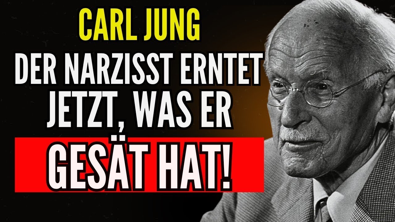 4 DEUTLICHE ZEICHEN dafür, dass der NARZISST bekommt, was er VERDIENT | Carl Jung
