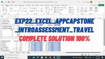 Exp22_Excel_AppCapstone_IntroAssessment_Travel | Exp22 Excel AppCapstone IntroAssessment Travel