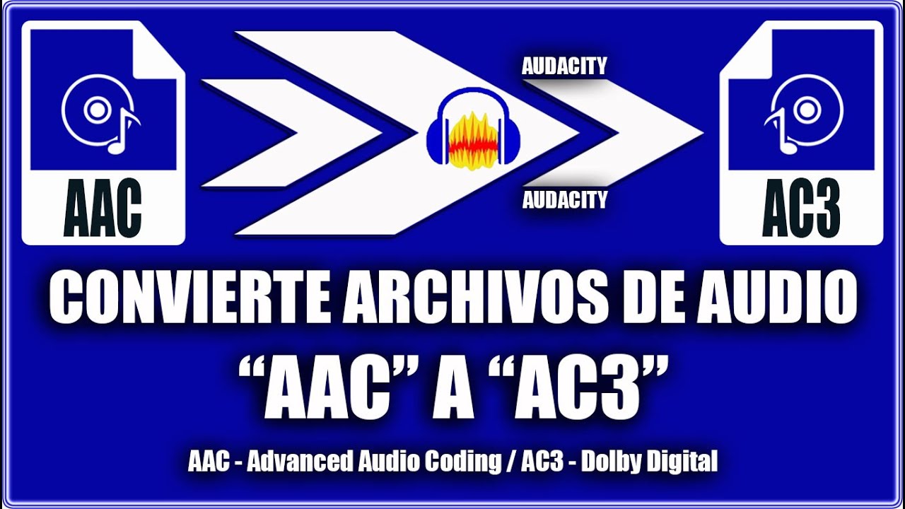 Convertir audio aac a ac3 - Audacity - YouTube