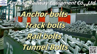 China Anchor Bolts, Track Bolts, Rail Bolts, Tunnel Bolt Factory --Anyang Railway Equipment Co., Ltd