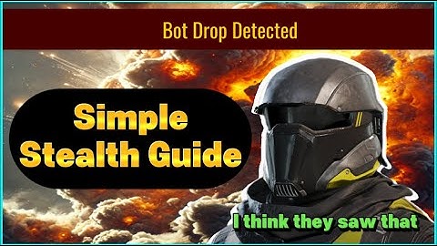 Helldivers 2 | Quick Stealth Guide