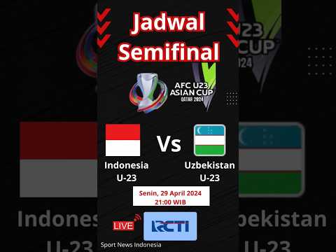 Jadwal Semifinal Piala Asia U-23!!Bisakah Indonesia meraih mimpi ke Olimpiade???#timnasindonesia