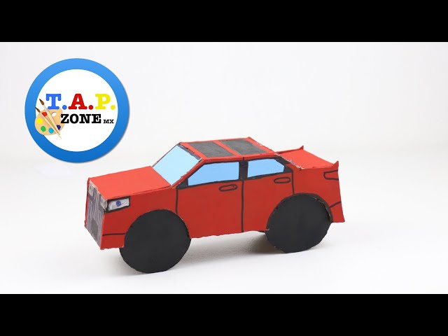 Como hacer un carro de carton - TAP ZONE Mx 