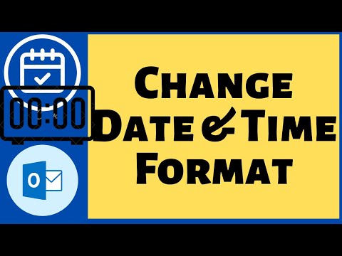 How to Change the Date and Time Format in Outlook?