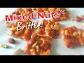 Mixed nuts brittle  super easy caramelized nuts  only 3 ingredients