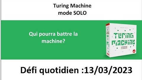 Board Game : Turing machine 13 mars