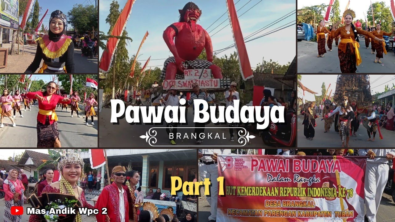 Pawai Budaya Desa Brangkal Kec. Parengan - Tuban