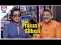       the prakash subedi show  epi 38  ap1.