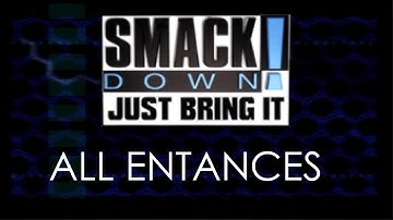 WWF SMACKDOWN! JUST BRING IT ALL ENTRANCES INCLUDING ALL STABLE ENTRANCES