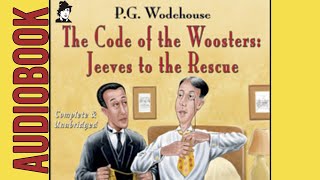 PG Wodehouse The Code of the Woosters (Ch4-7) Visual Audiobook