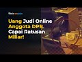 PPATK: Perputaran Uang Judi Online Anggota DPR Tembus Puluhan Miliar!