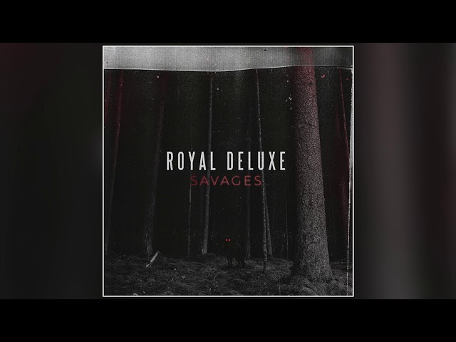 Royal Deluxe - Push (Official Audio) class=