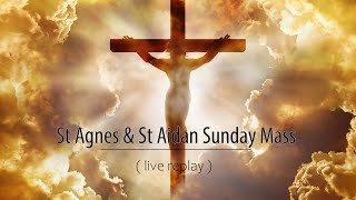 St Agnes & St Aidans Sunday Mass,  5th April 2026